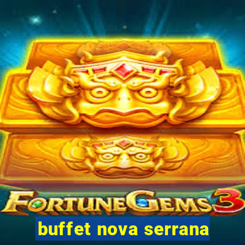 buffet nova serrana